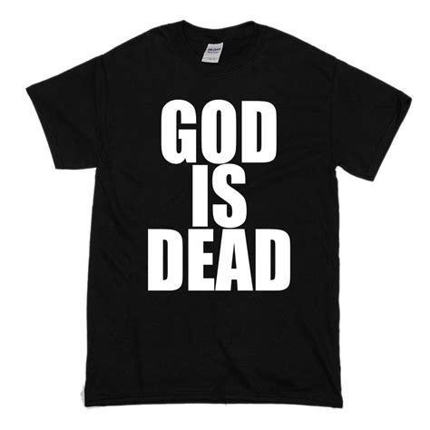 god is dead t shirt